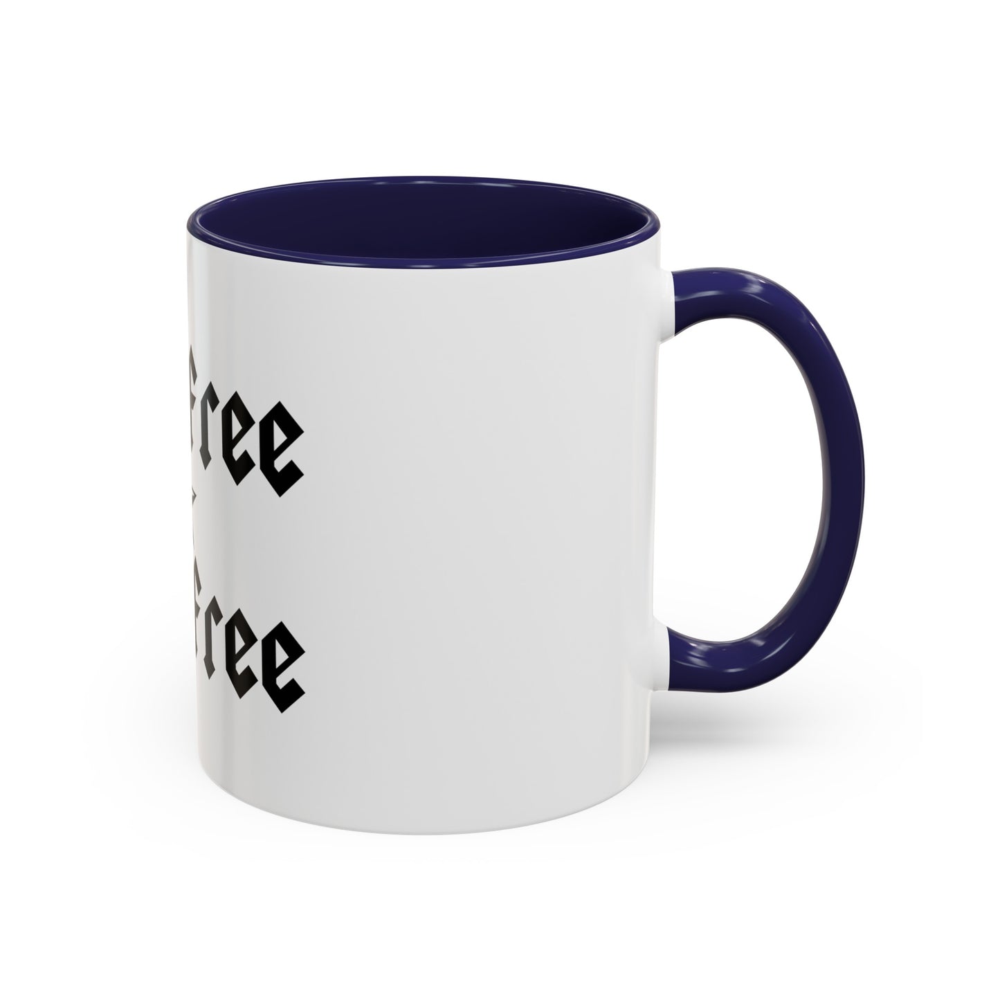 Live Free Ride Free - Accent Coffee Mug (11, 15oz)
