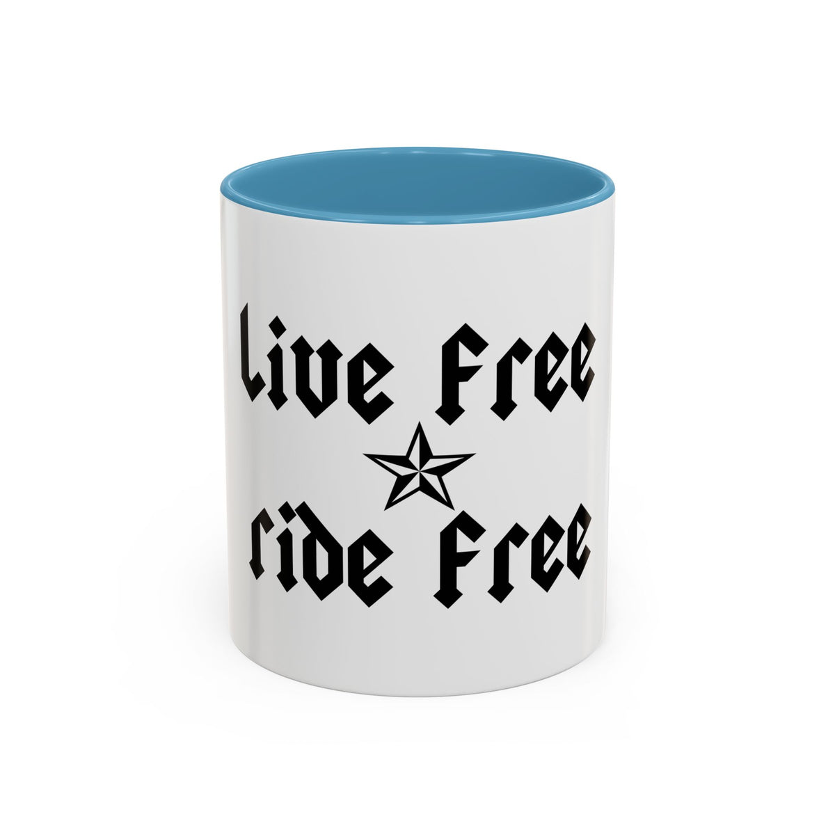 Live Free Ride Free - Accent Coffee Mug (11, 15oz)
