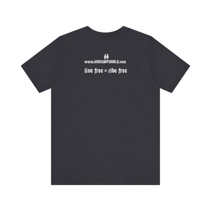 Horse Boy - Live Free Ride Free - Unisex Jersey Short Sleeve Tee