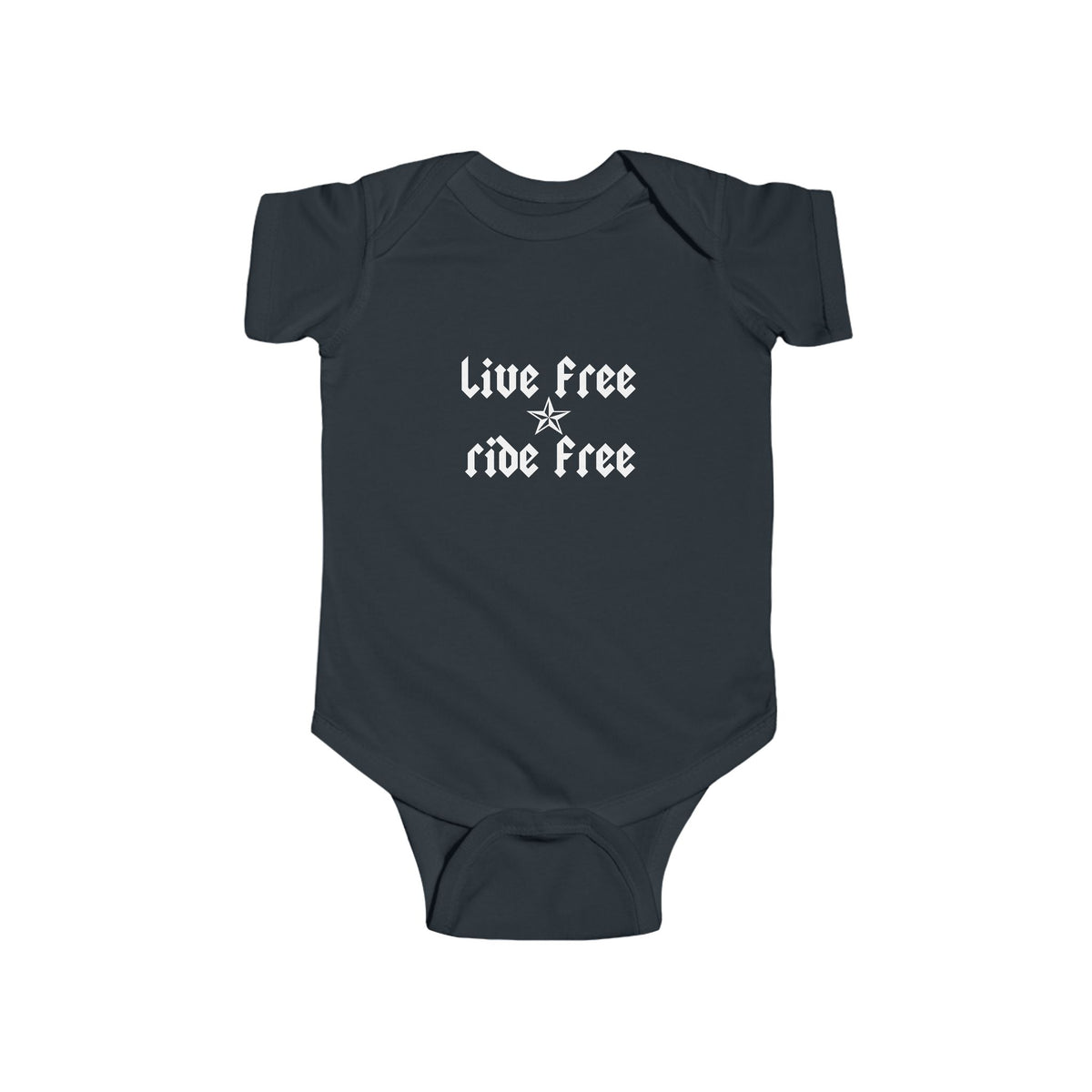 Live Free Ride Free - Infant Fine Jersey Bodysuit