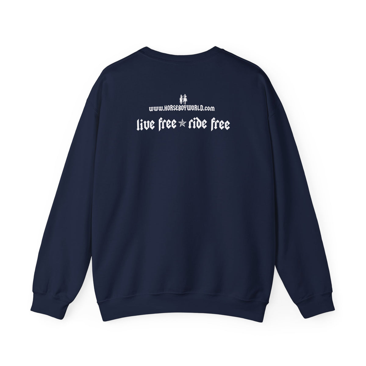 Horse Boy Crewneck Sweatshirt — Live Free, Ride Free on back
