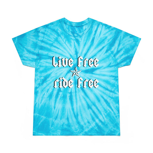 Live Free Ride Free - Tie-Dye Tee, Cyclone