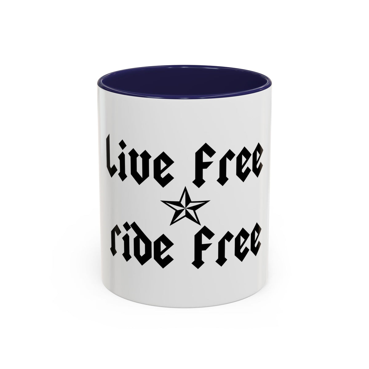 Live Free Ride Free - Accent Coffee Mug (11, 15oz)