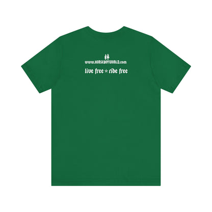 Horse Boy - Live Free Ride Free - Unisex Jersey Short Sleeve Tee