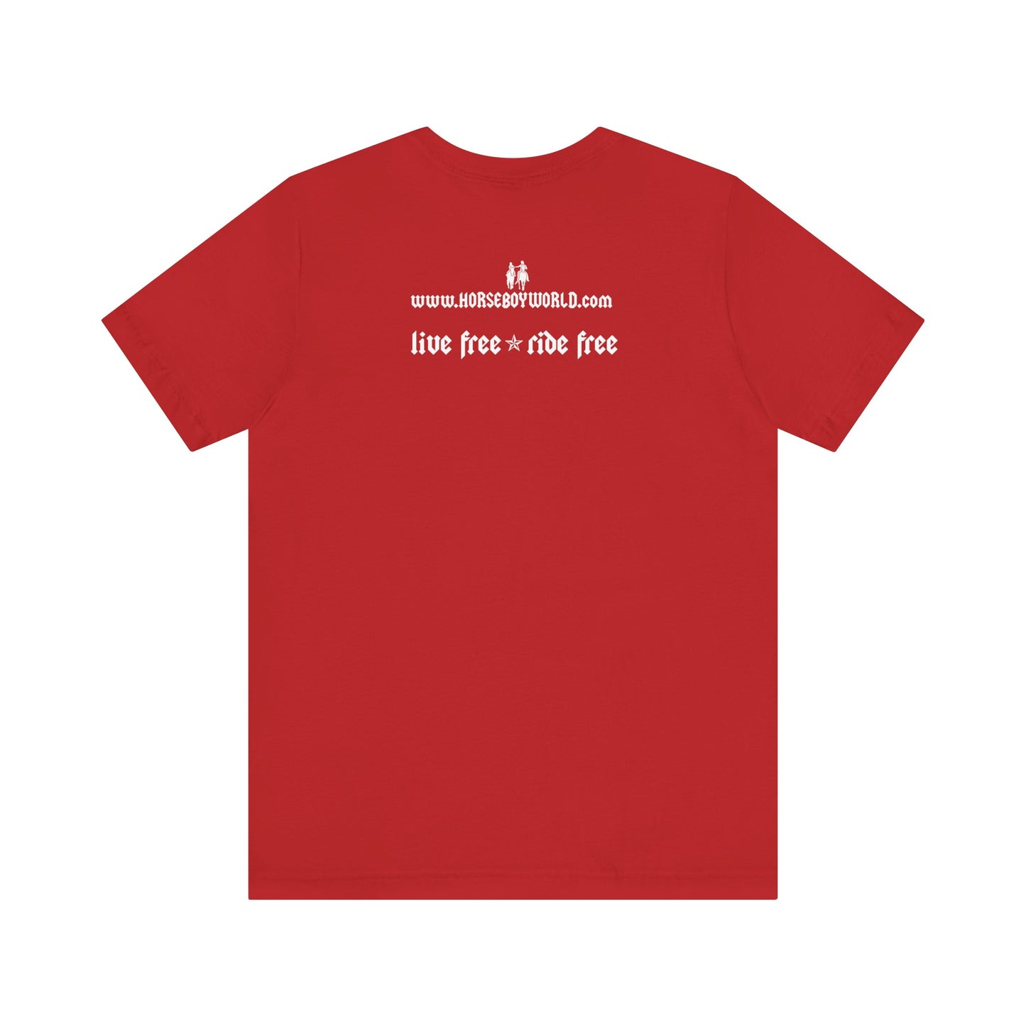 Horse Boy - Live Free Ride Free - Unisex Jersey Short Sleeve Tee