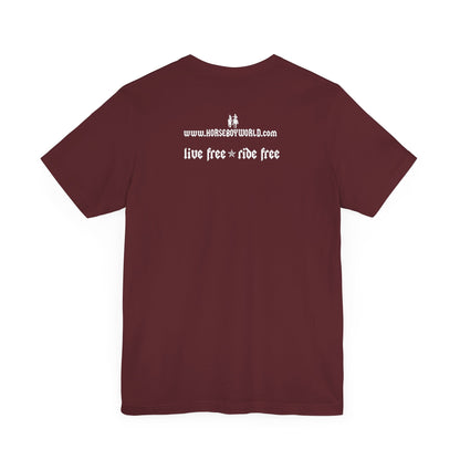 Horse Boy - Live Free Ride Free - Unisex Jersey Short Sleeve Tee