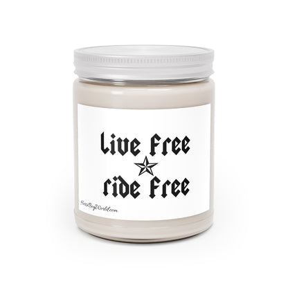 Live Free Ride Free - Scented & unscented Candles, 9oz