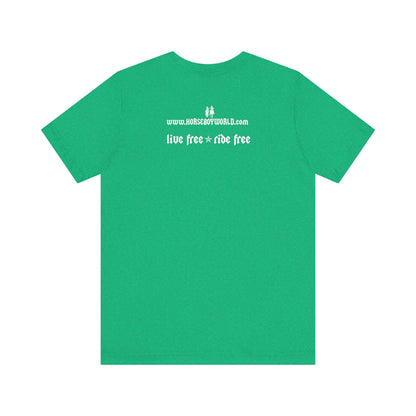 Horse Boy - Live Free Ride Free - Unisex Jersey Short Sleeve Tee