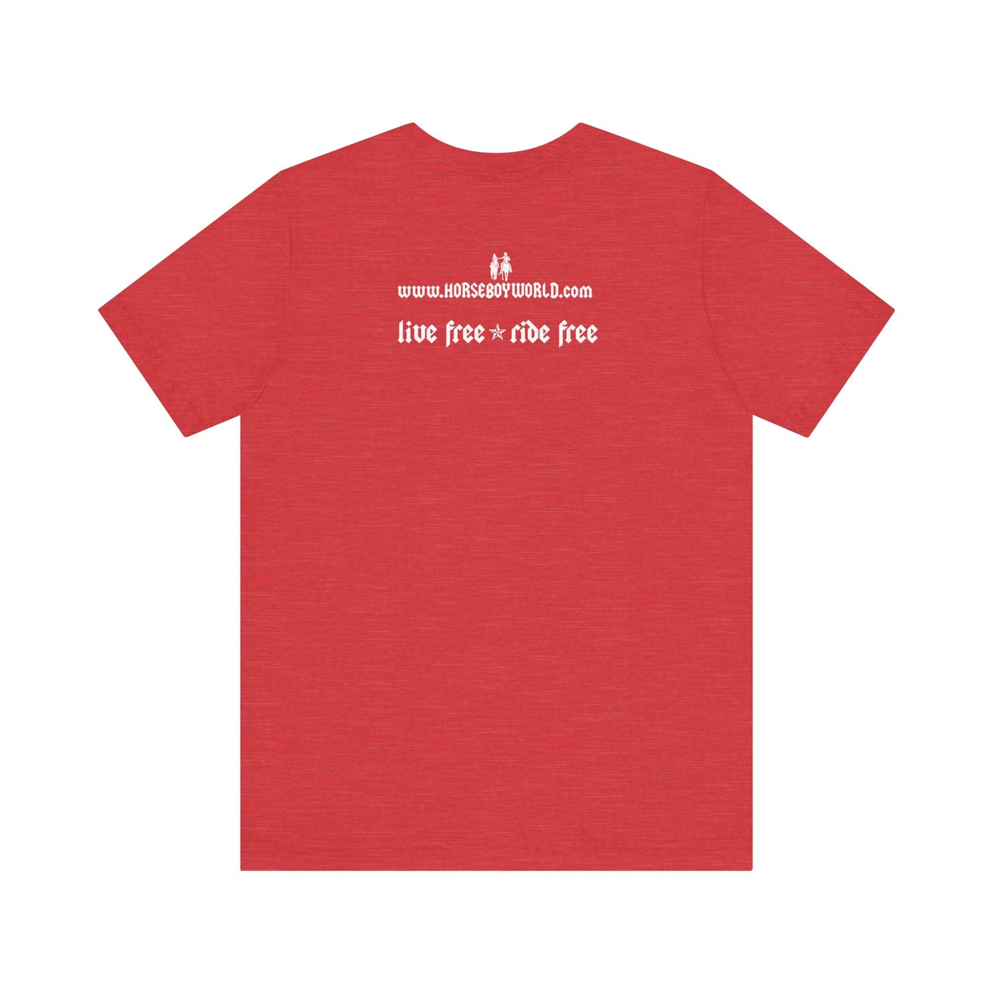 Horse Boy - Live Free Ride Free - Unisex Jersey Short Sleeve Tee