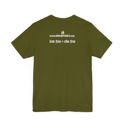 Horse Boy - Live Free Ride Free - Unisex Jersey Short Sleeve Tee